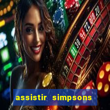 assistir simpsons online dublado